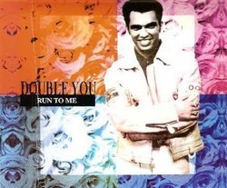 Double You/Run To Me