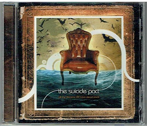 Suicide Pact/All My Dreams Still Have Dead Ends