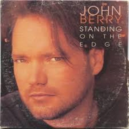 John Berry/Standing On The Edge