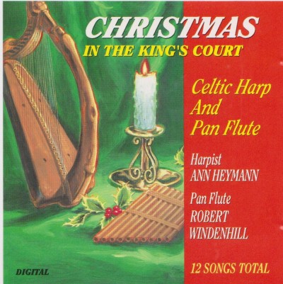 Christmas In The King's Court/Celtic Harp & Pan Flute
