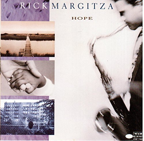 Rick Margitza/Hope