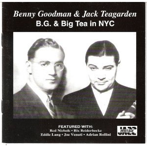 Goodman & Teagarden/B.G. & Big Tea In Nyc