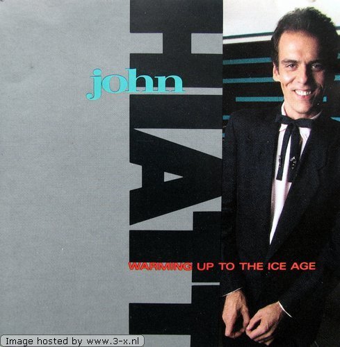 John Hiatt/Warming Up To The Ice Age