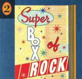 Super Box Of Rock Vol. 2 