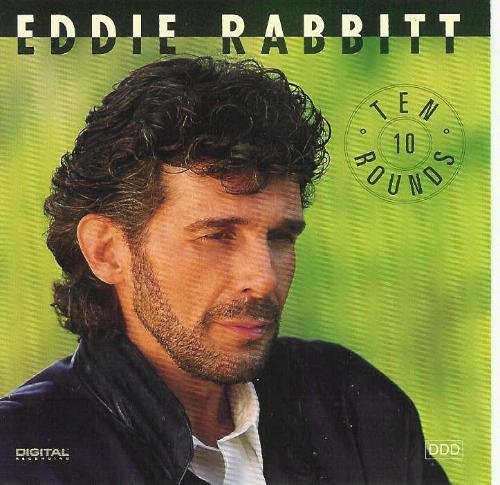 Eddie Rabbitt/10 Rounds