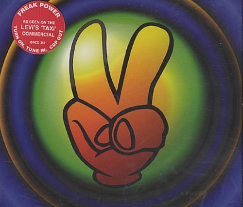 Freak Power/Turn On Tune In Cop Out