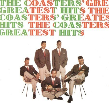 COASTERS/GREATEST HITS