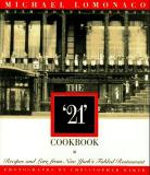 Michael Lomonaco Donna Forsman The "21" Cookbook 