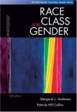 Andersen Margaret L. Hill Collins Patricia Race Class And Gender An Anthology (with Infotr 