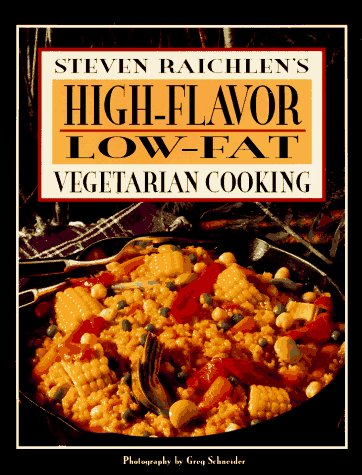 Steven Raichlen High Flavor Low Fat Vegetarian Cooking 