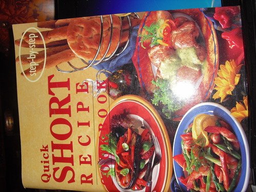 Bay Books Quick Short Recipe Cookbook (confident Cooking) 