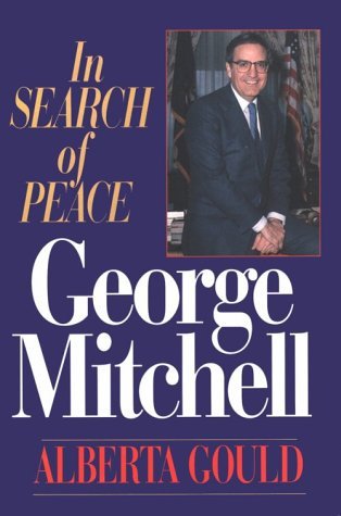 Alberta Gould George Mitchell; In Search Of Peace 