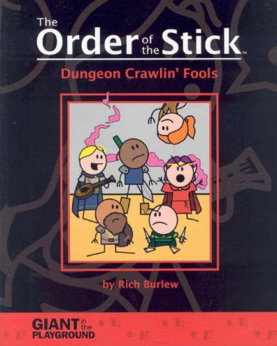 Rich Burlew Rich Burlew Order Of The Stick Volume 1 Dungeon Crawlin Fools 
