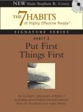 Stephen R. Covey Habit 3 Put First Things First The Habit Of Integ 
