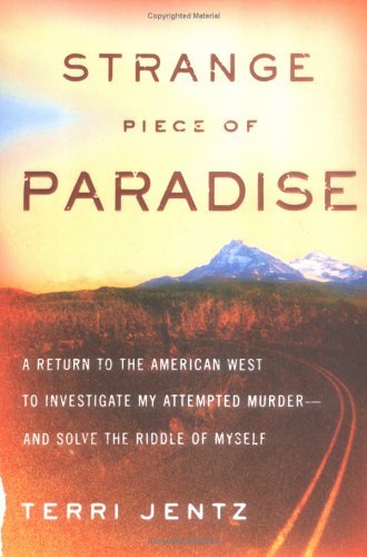 Terri Jentz/Strange Piece Of Paradise