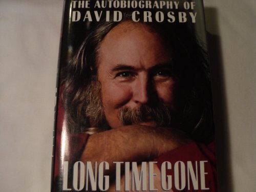 David Crosby/Long Time Gone@The Autobiography Of David Crosby