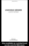 Judith Butler Undoing Gender 