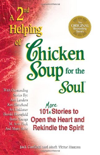 Jack Canfield/A 2nd Helping Of Chicken Soup For The Soul