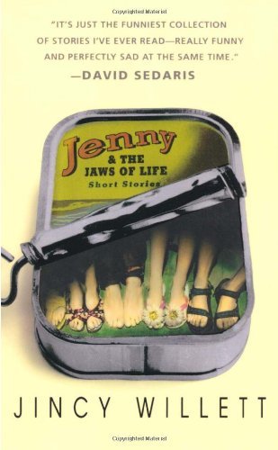 Jincy Willett/Jenny and the Jaws of Life@0002 EDITION;