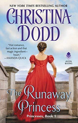 Christina Dodd/The Runaway Princess@ Princesses, Book 1