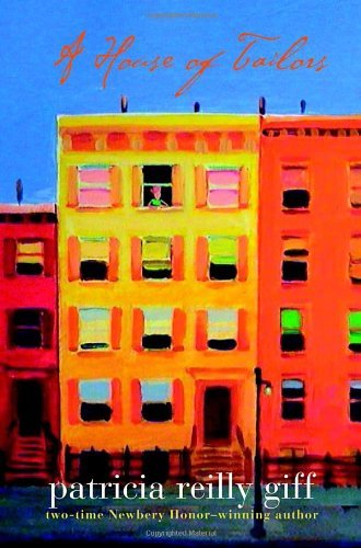 Patricia Reilly Giff/A House Of Tailors