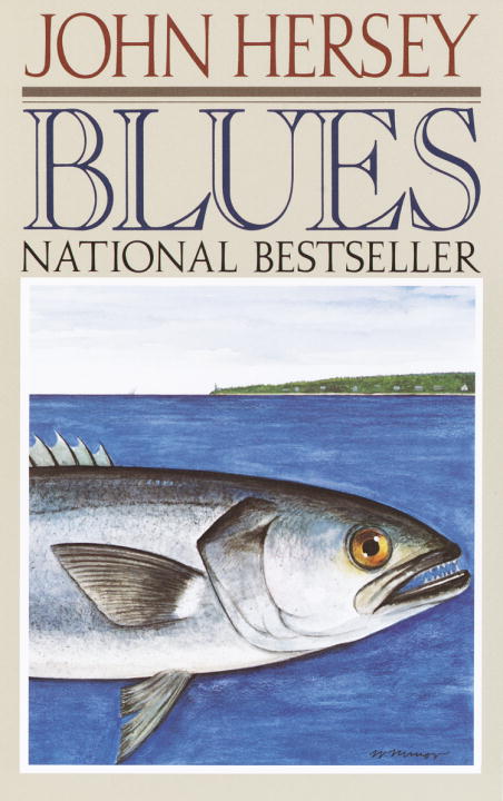 John Hersey/Blues