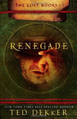 Ted Dekker/Renegade