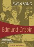 Edmund Crispin Swan Song 
