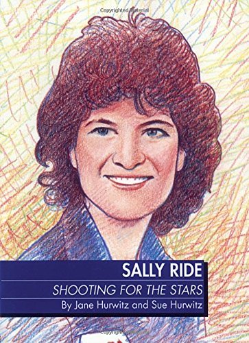 Sue Hurwitz/Sally Ride@ Shooting for the Stars