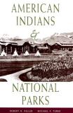 Robert H. Keller American Indians & National Parks 
