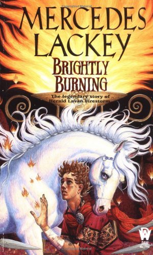 Mercedes Lackey/Brightly Burning@Reprint
