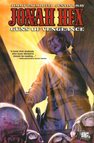 Justin Gray Jonah Hex Guns Of Vengeance 
