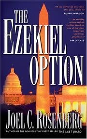 Joel C. Rosenberg/Ezekiel Option,The