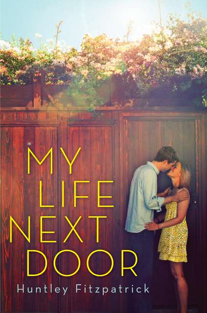 Huntley Fitzpatrick/My Life Next Door
