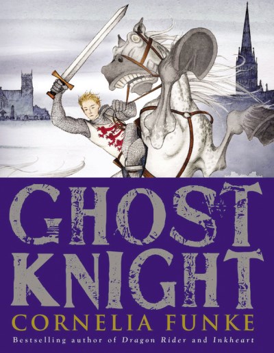 Cornelia Funke/Ghost Knight