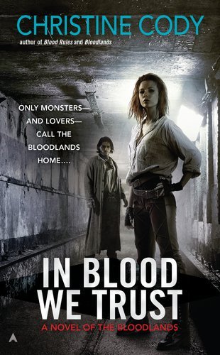 Christine Cody/In Blood We Trust