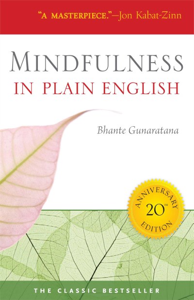 Bhante Henepola Gunaratana/Mindfulness in Plain English@20 ANV