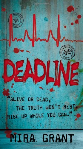 Mira Grant/Deadline