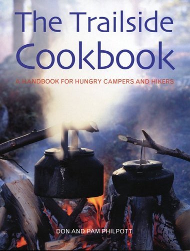 Don Philpott Trailside Cookbook The A Handbook For Hungry Campers And Hikers 