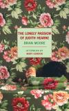 Brian Moore The Lonely Passion Of Judith Hearne 