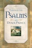 Derek Prince Through The Psalms With Derek Prince 