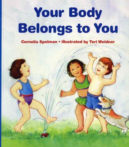 Cornelia Maude Spelman/Your Body Belongs to You