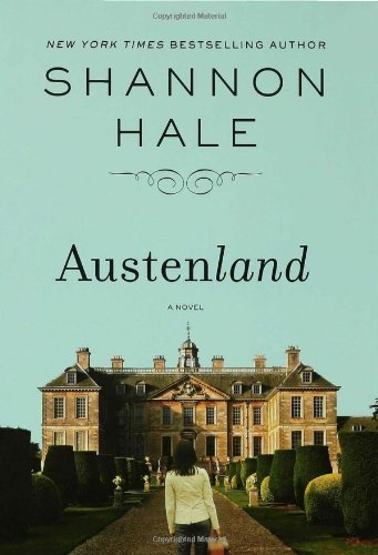 Shannon Hale/Austenland