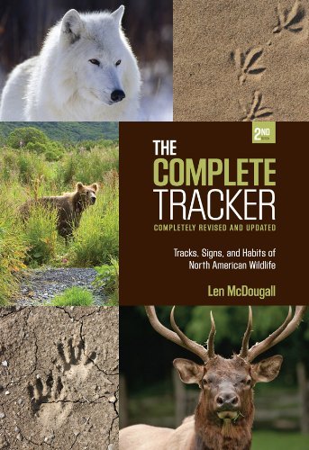 Len Mcdougall Complete Tracker Tracks Signs And Habits Of North American Wildl 0002 Edition; 