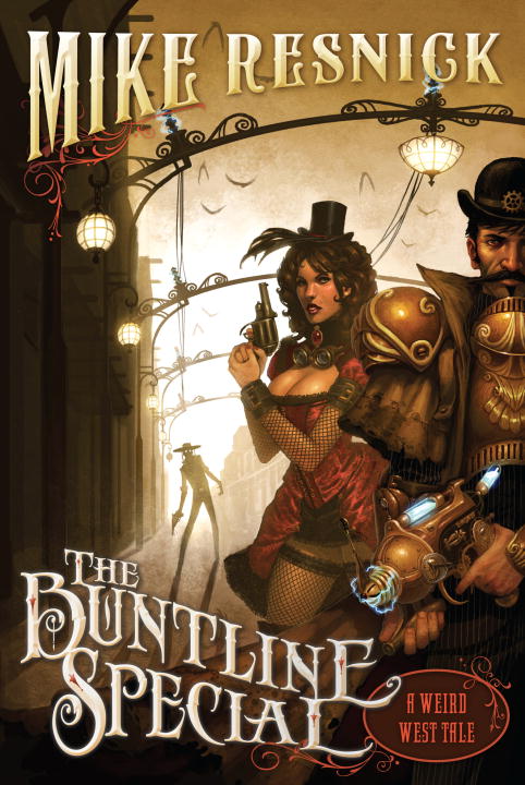 Mike Resnick/The Buntline Special@ A Weird West Tale