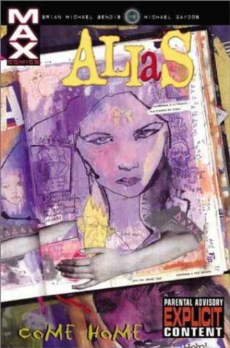 brian Michael Bendis/Alias Vol. 2: Come Home