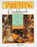 Kathy Gunst The Parenting Cookbook A Comprehensive Guide To C 