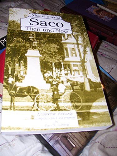 Peter N. Scontras Saco Then And Now A Diverse Heritage 
