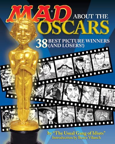 The Usual Gang Of Idiots Mad About The Oscars 38 Best Picture Winners (and 