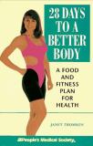 Janet Thomson 28 Days To A Better Body A Food And Fitness Plan 